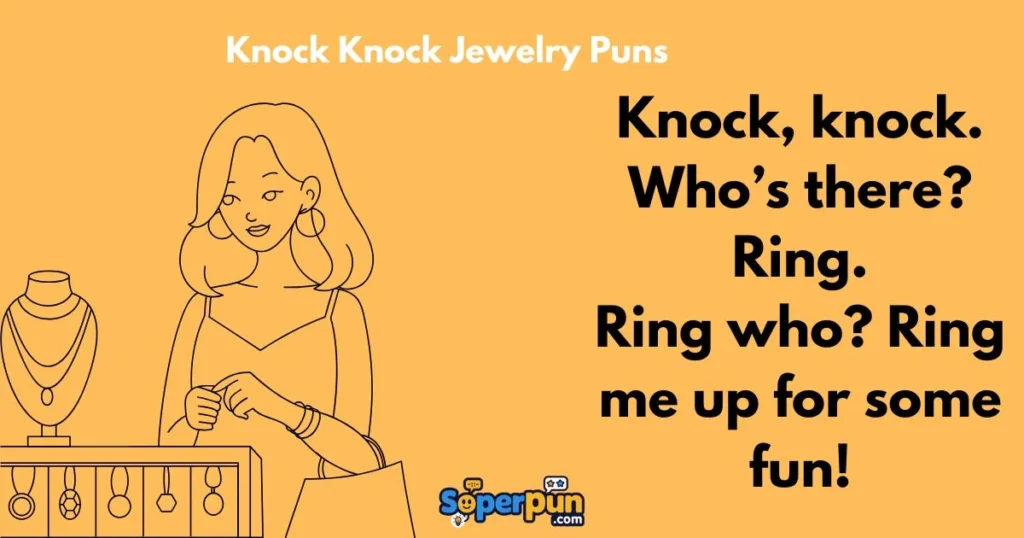 Knock Knock Jewelry Puns
