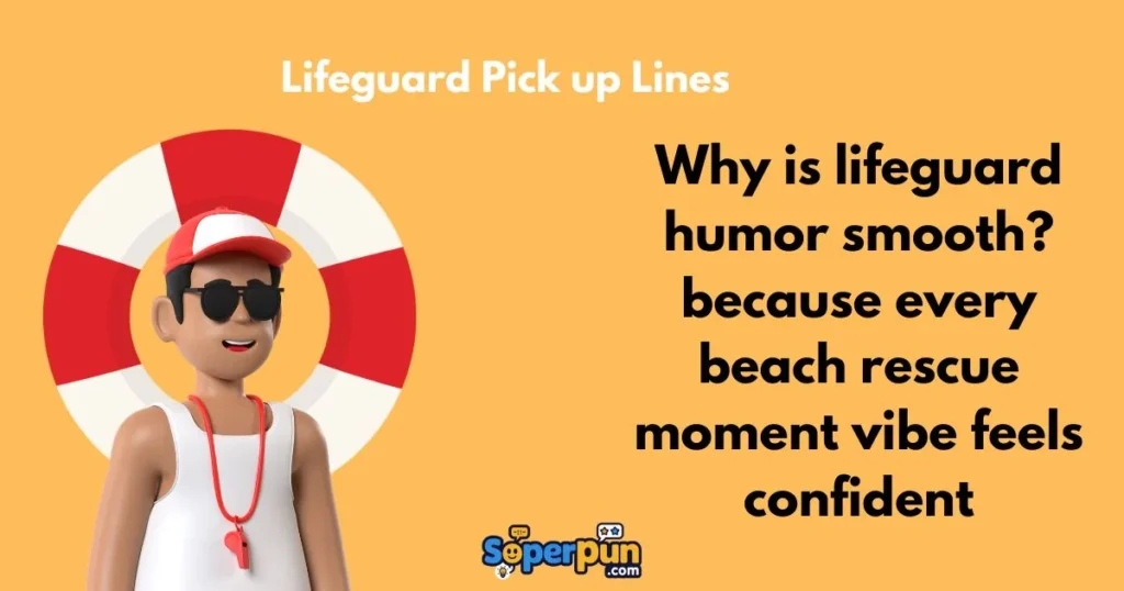 Lifeguard Pick Up Lines
