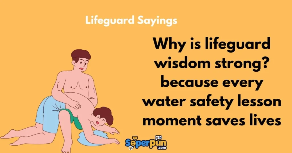 Lifeguard Sayings