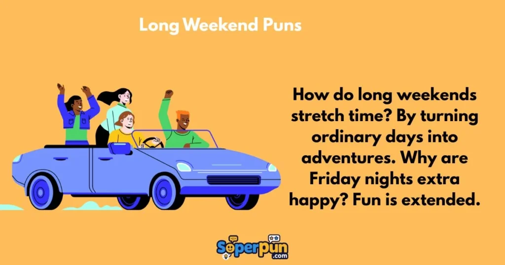 Long Weekend Puns