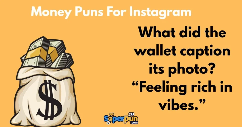 Money Puns For Instagram