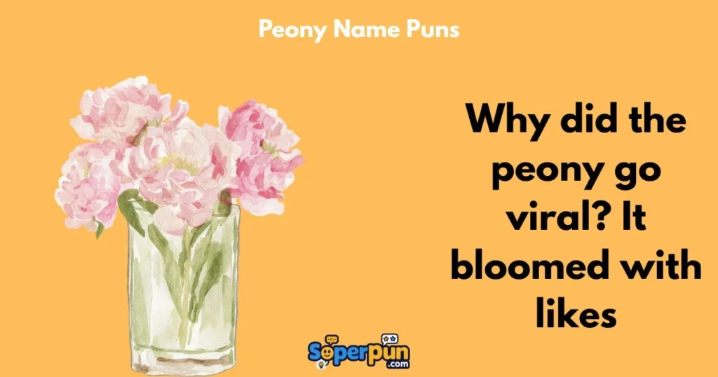 Peony Puns For Social Media 1