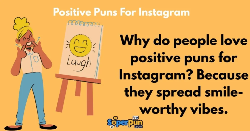 Positive Puns For Instagram