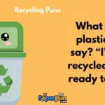 Recycling Puns 1