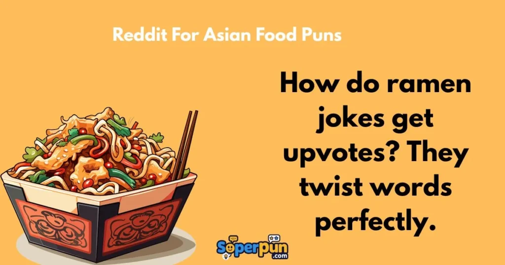 Reddit For Asian Food Puns