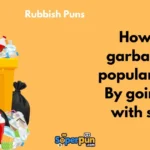 Rubbish Puns