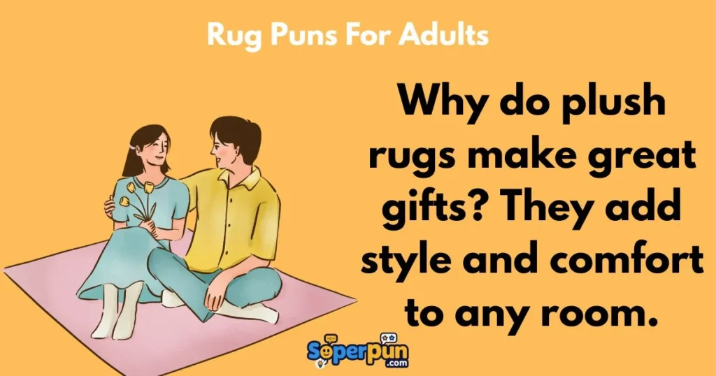 Rug Puns For Adults
