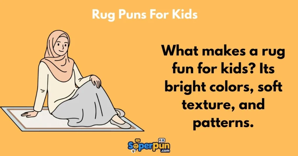 Rug Puns For Kids