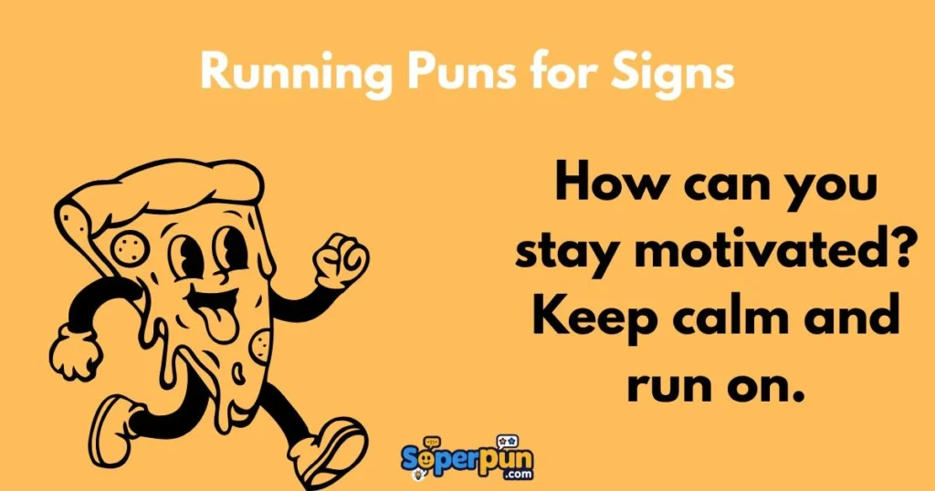 Running Puns For Signs