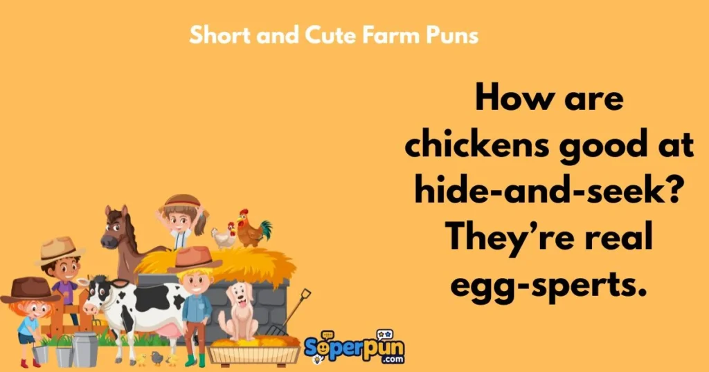 Short And Cute Farm Puns