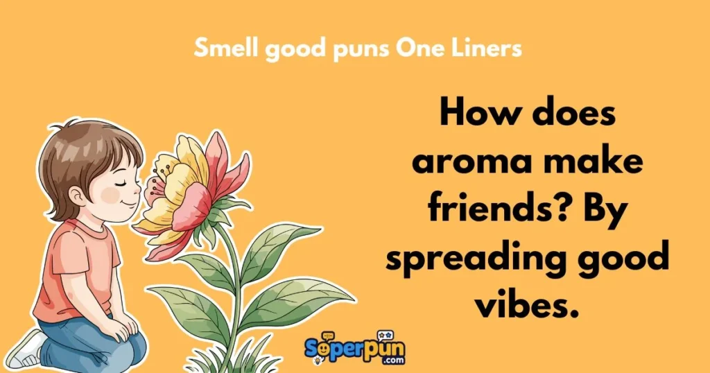 Smell Good Puns One Liners