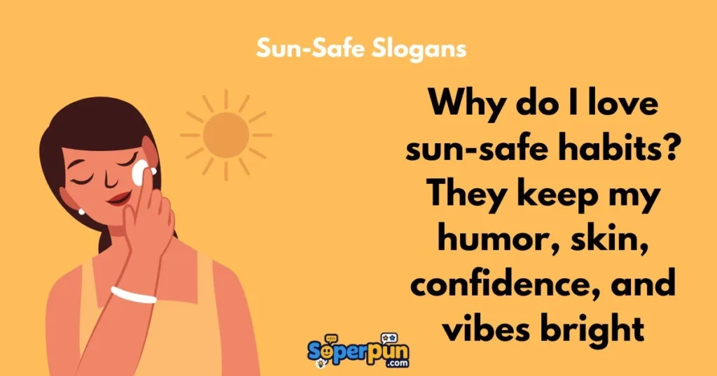 Sun Safe Slogans