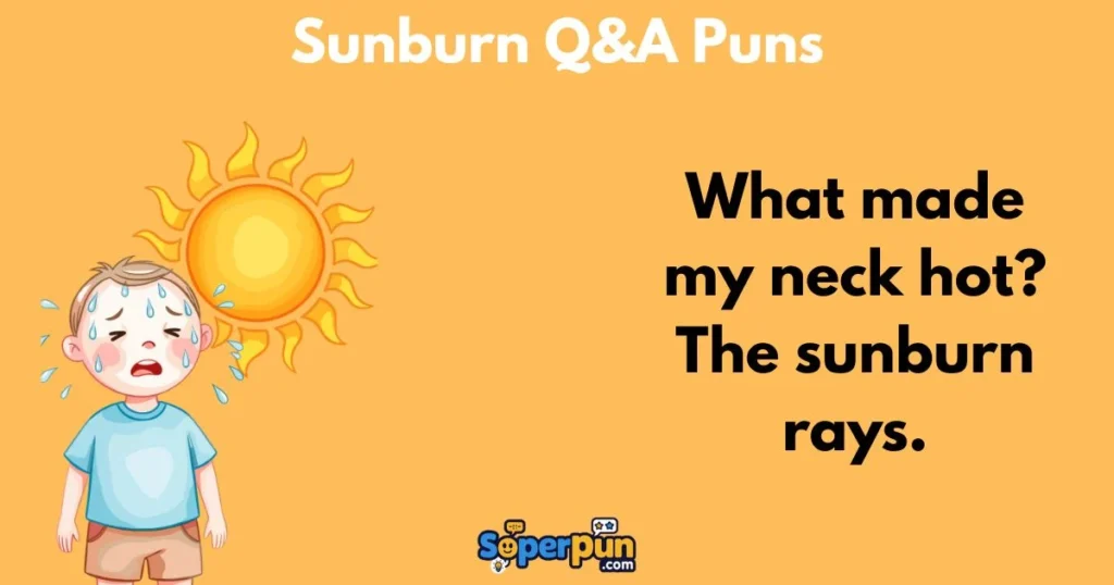 Sunburn Qanda Puns