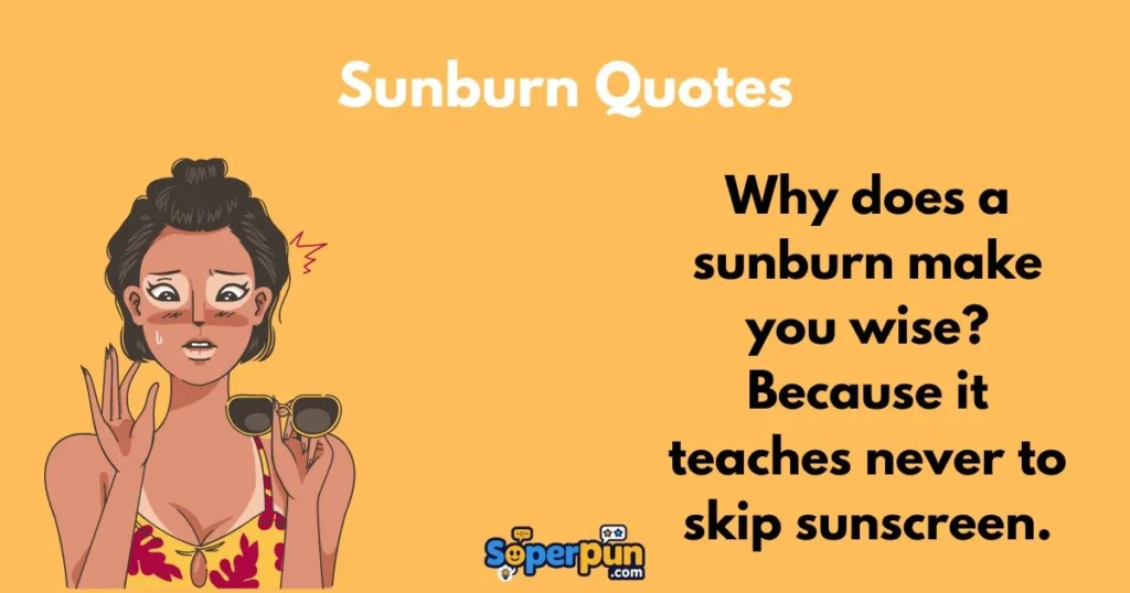 Sunburn Quotes