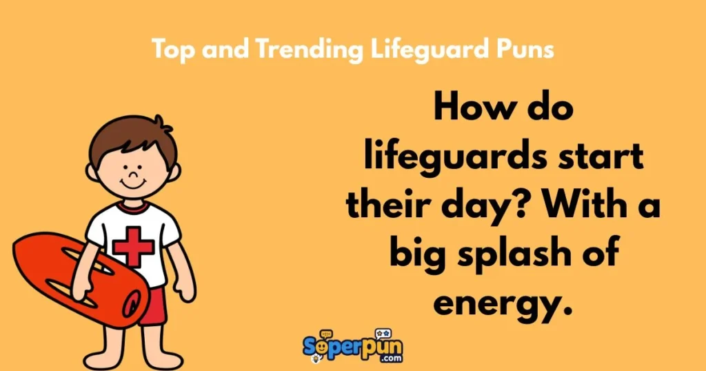 Top And Trending Lifeguard Puns