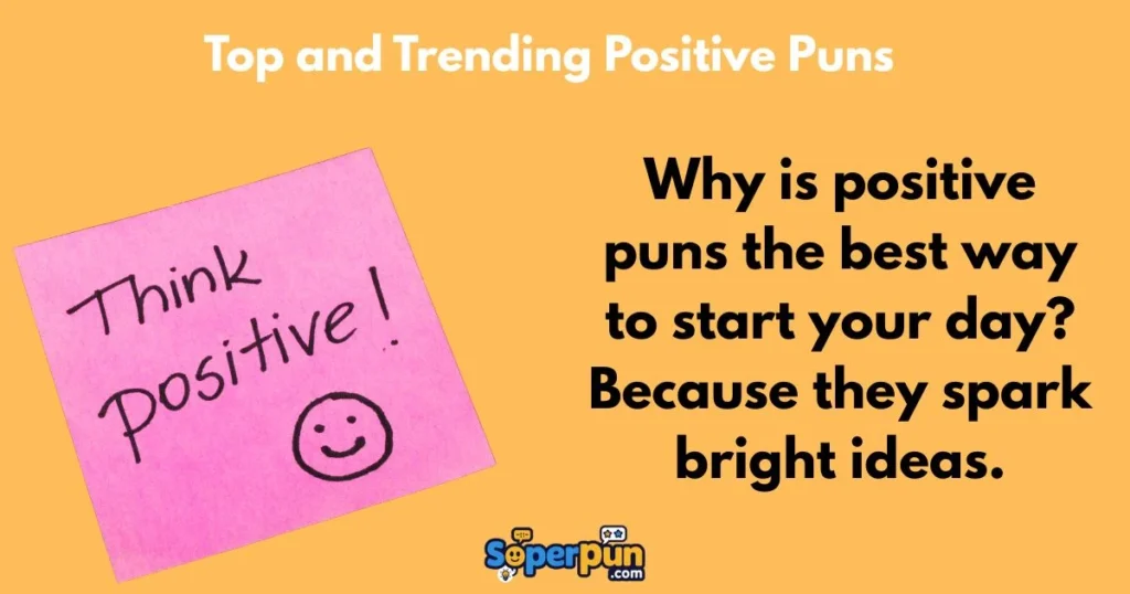 Top And Trending Positive Puns