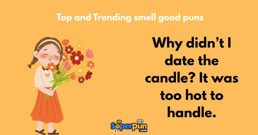 Top And Trending Smell Good Puns