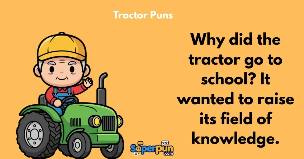 Tractor Puns