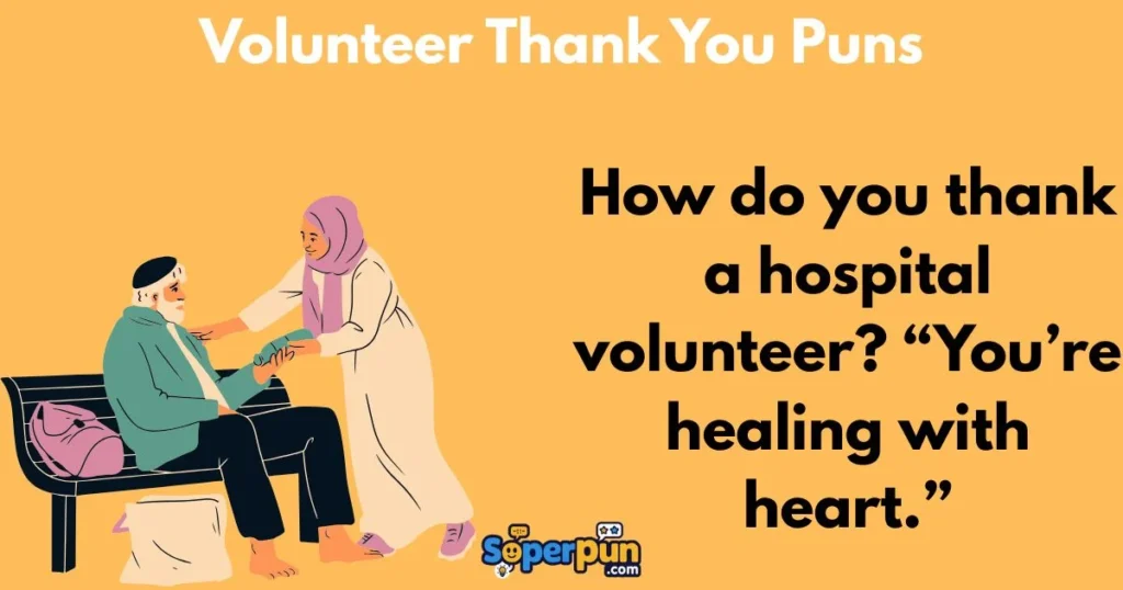 Volunteer Thank You Puns