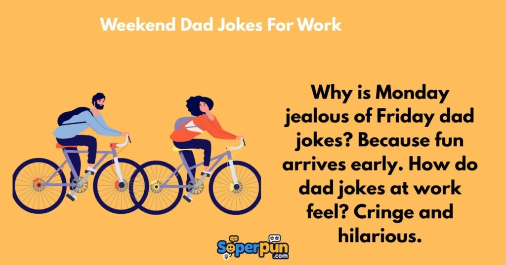 Weekend Dad Jokes For Work