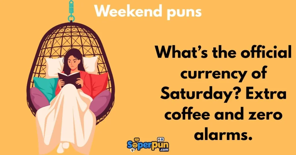 Weekend Puns