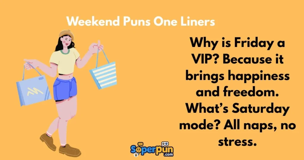 Weekend Puns One Liners