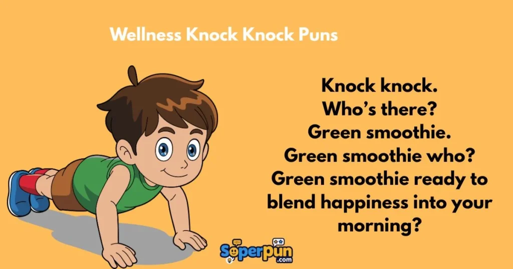 Wellness Knock Knock Puns