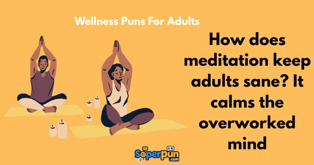 Wellness Puns For Adults