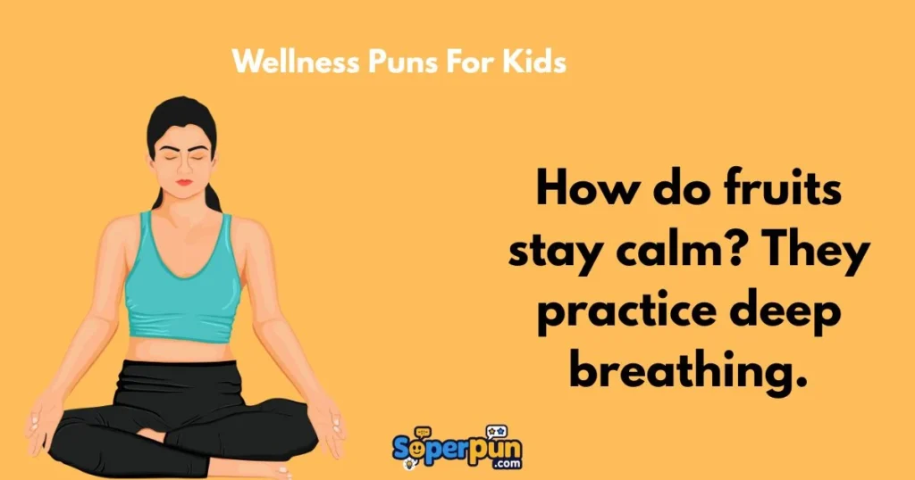 Wellness Puns For Kids