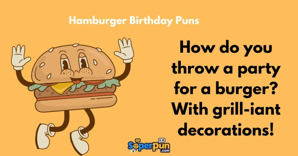Hamburger Birthday Puns