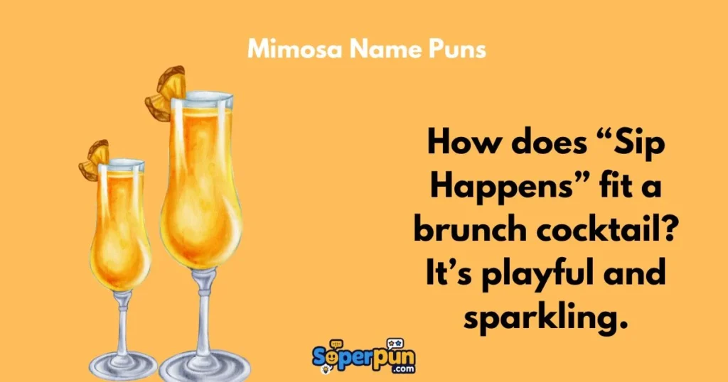 Mimosa Name Puns