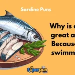 Sardine Puns