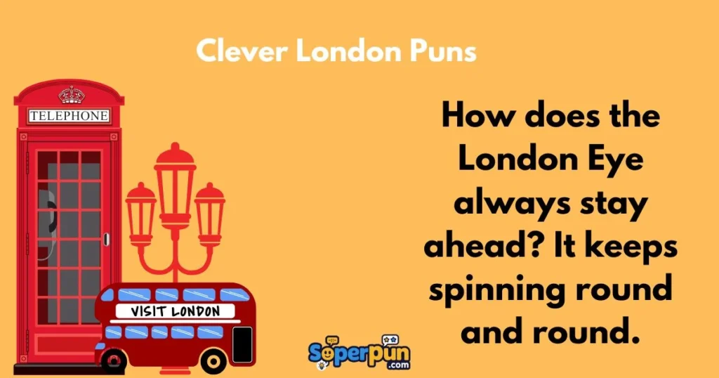 Clever London Puns