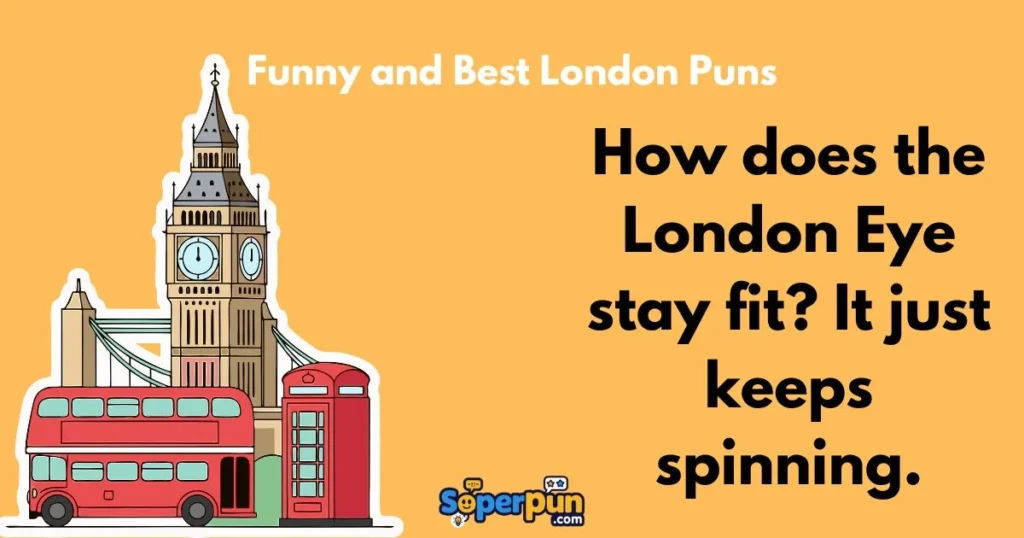 Funny And Best London Puns