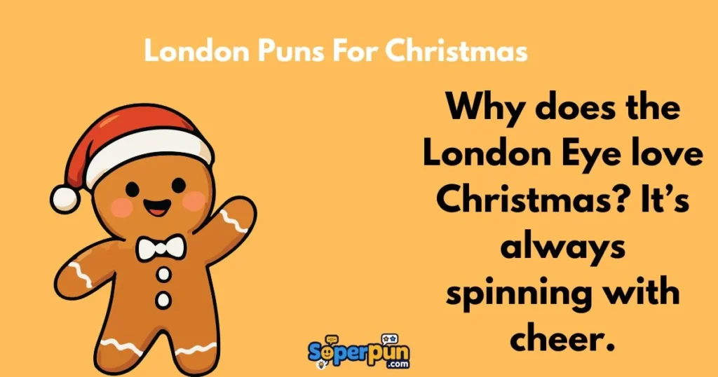 London Puns For Christmas