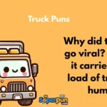 Truck Puns