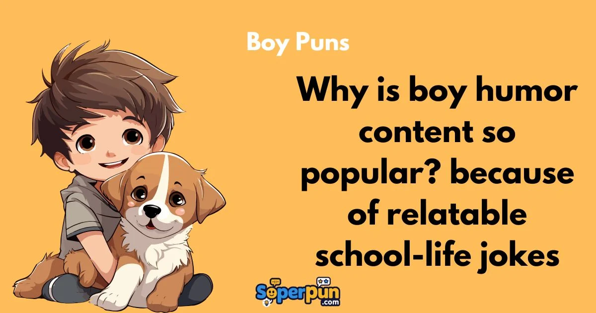 310+ Hilarious Boy Puns That Will Make You Laugh Out Loud(2026)
