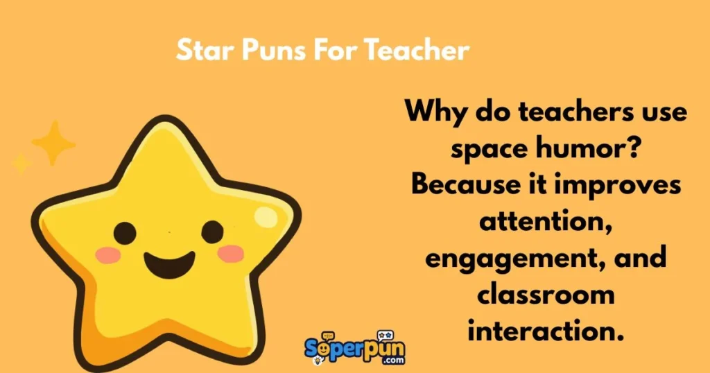 Star Puns For Teacher