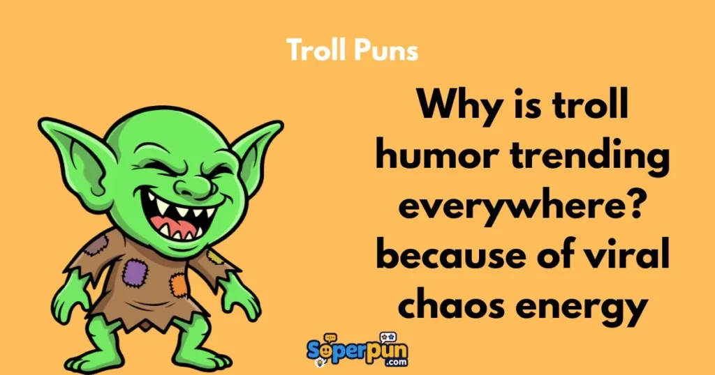 Troll Puns