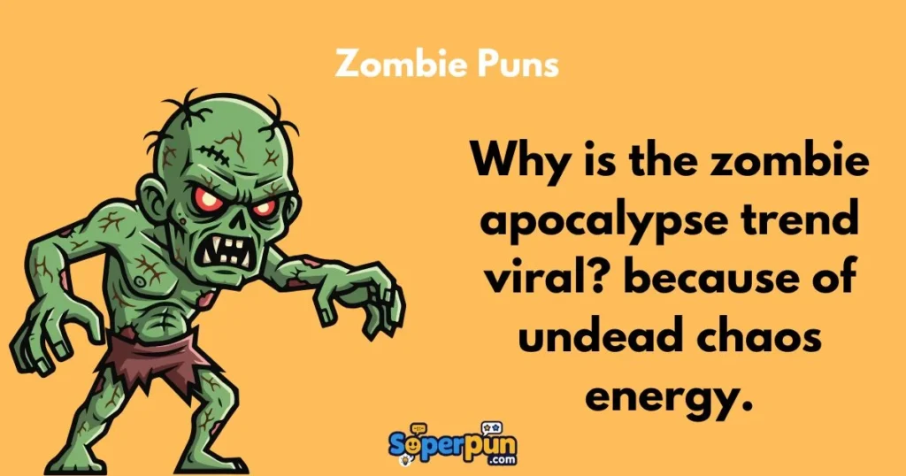 Zombie Puns
