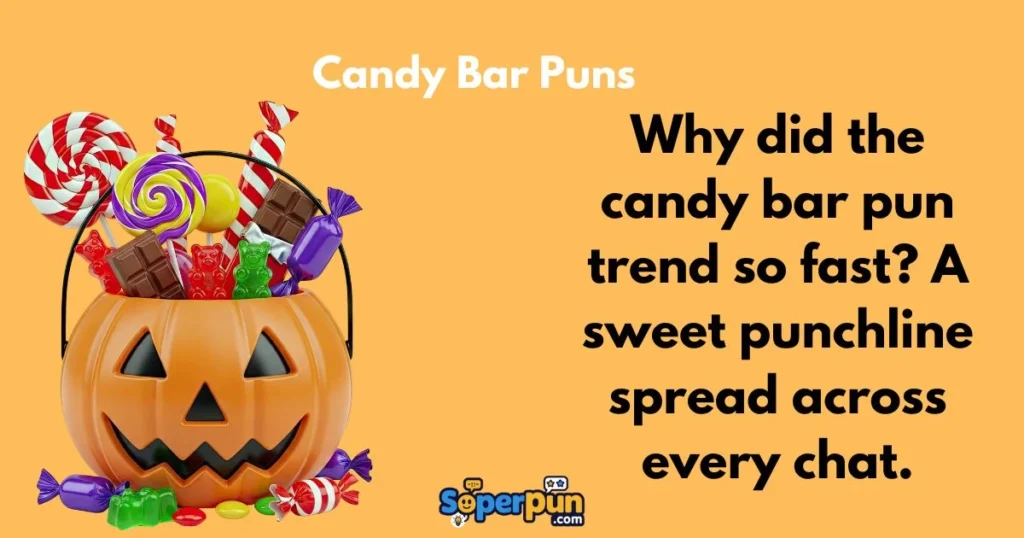 Candy Bar Puns
