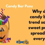 Candy Bar Puns