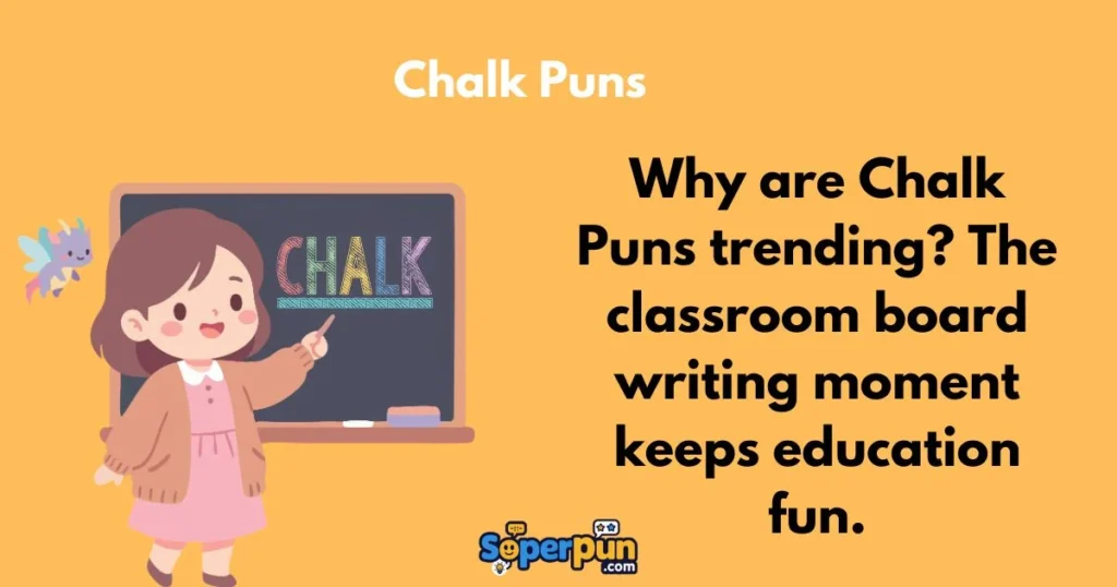 Chalk Puns 1