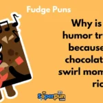 Fudge Puns