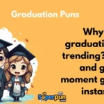 Graduation Puns