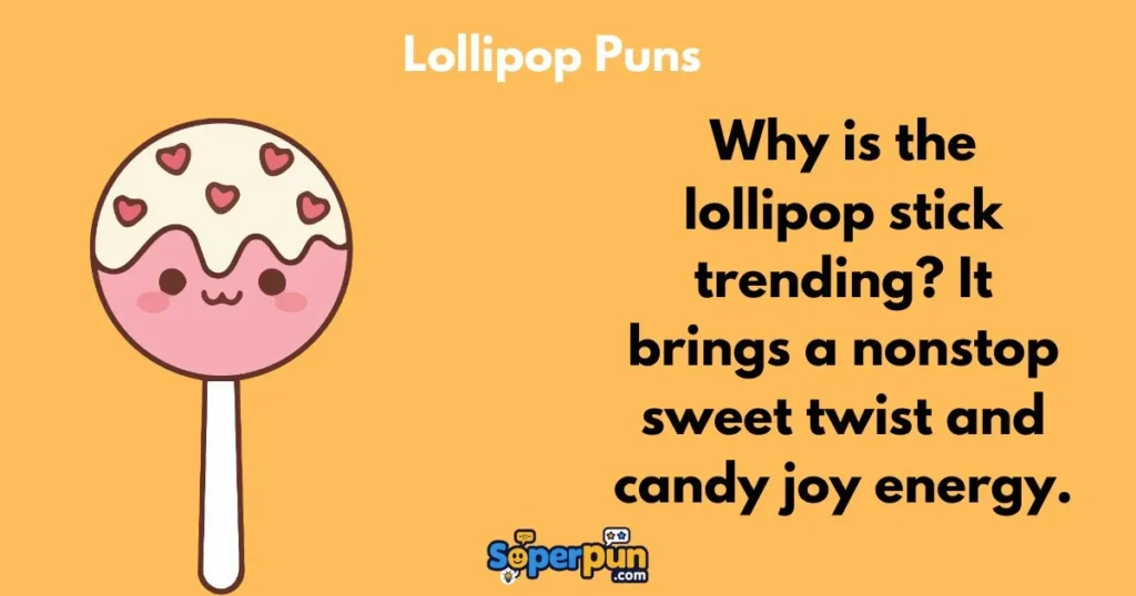 Lollipop Puns