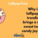 Lollipop Puns