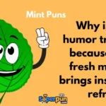 Mint Puns