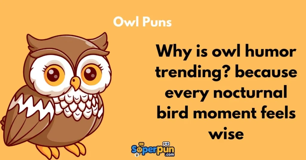 Owl Puns