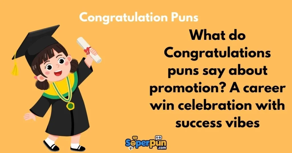 Congratulation Puns